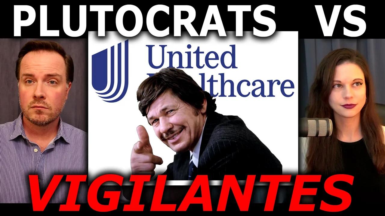 Plutocrats Vs Vigilantes