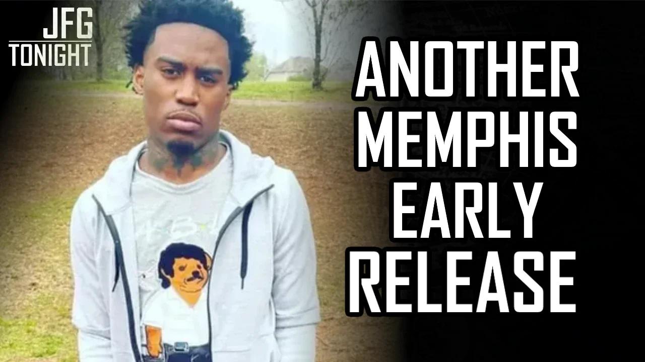 Another Memphis Early Release | JFGT #632