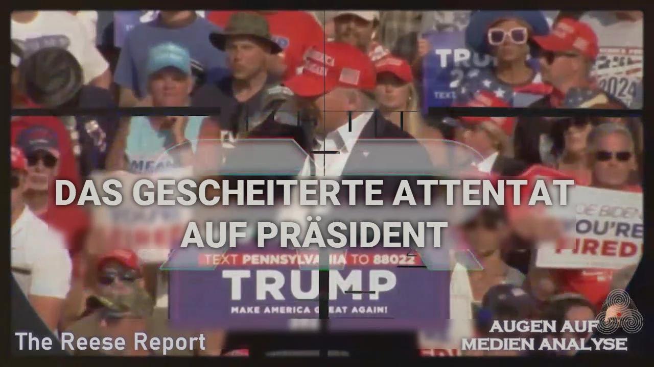Das gescheiterte Attentat auf Präsident Trump (The Reese Report - Deutsch)