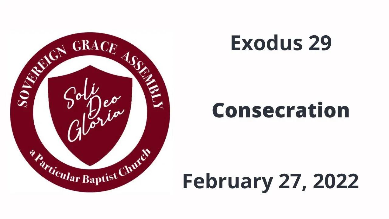 Exodus 29 Consecration
