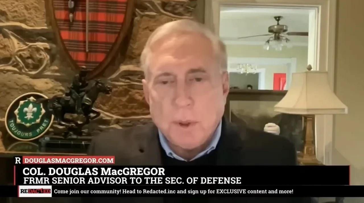 Col Douglas Macgregor Neither We Nor Our Allies Are Prepared To