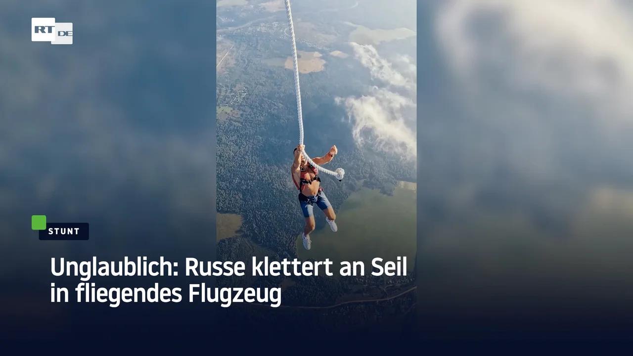 ⁣Unglaublich: Russe klettert an Seil in fliegendes Flugzeug