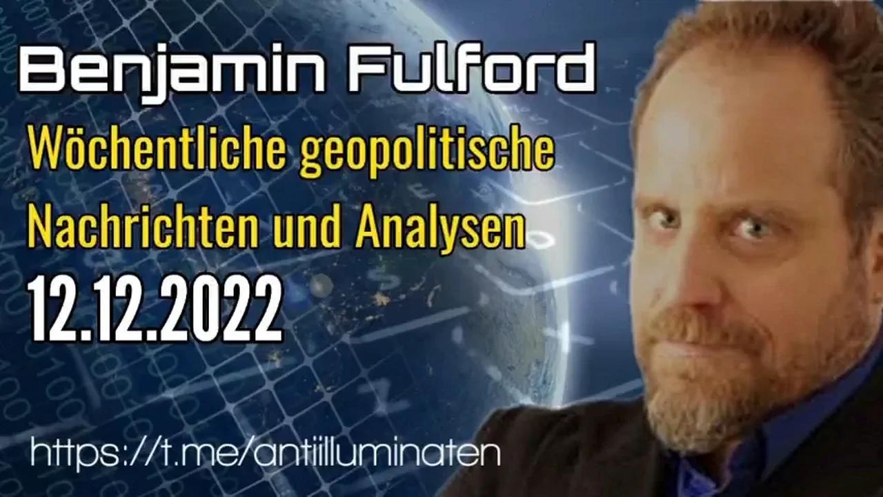 Benjamin Fulford: Wochenbericht vom 12.12.2022