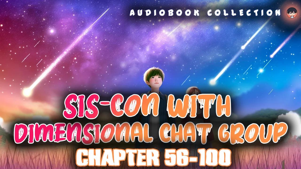 Sis-con With Dimensional Chat Group Webnovel