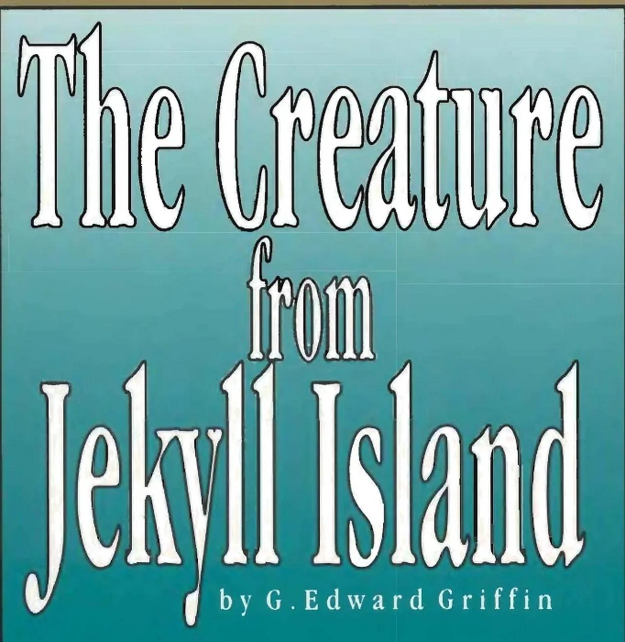 G. Edward Griffin: The Creature from Jekyll Island - A Second Look at