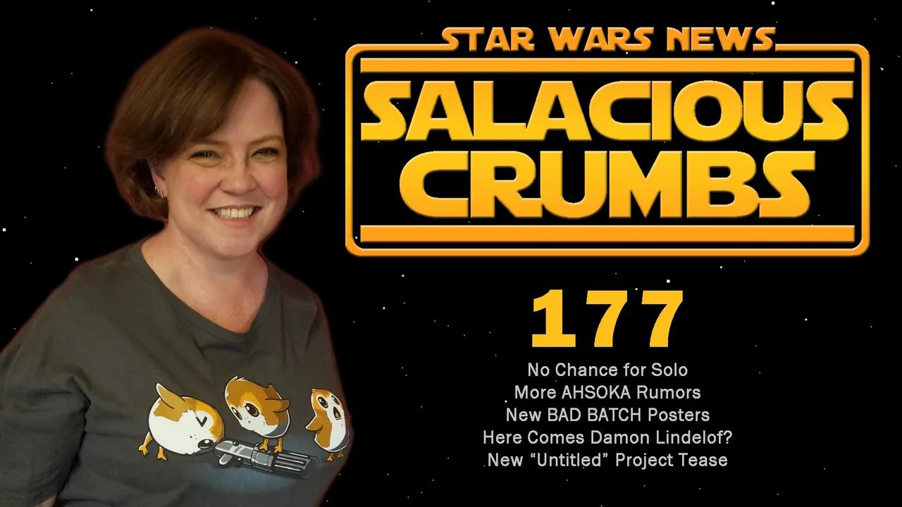 STAR WARS News and Rumor: SALACIOUS CRUMBS Episode 177