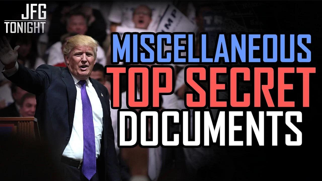 Miscellaneous Top Secret Documents | JFGT #608