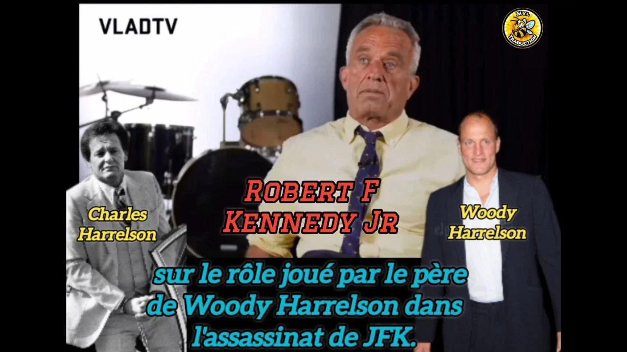 Robert F. Kennedy Jr sur le rôle joué par le père de Woody Harrelson