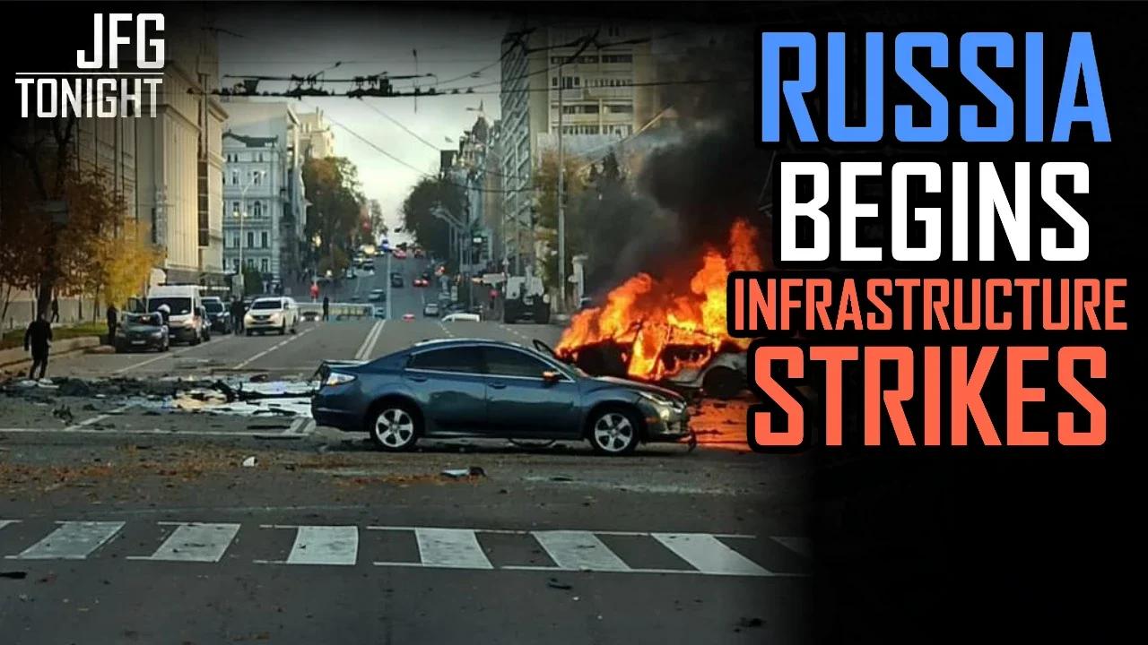 Russia Begins Infrastructure Strikes | JFGT #657
