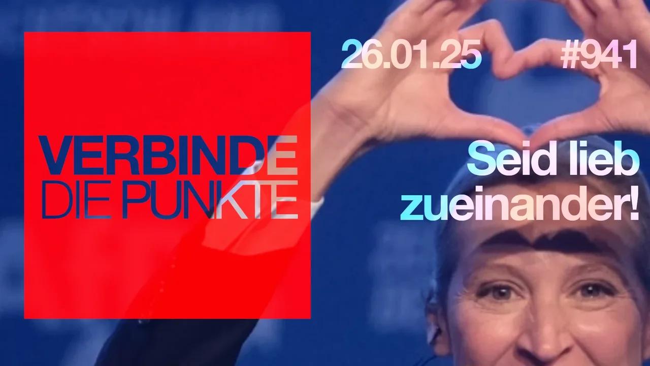 Verbinde die Punkte #941 - Seid lieb zueinander! (26.01.2025)