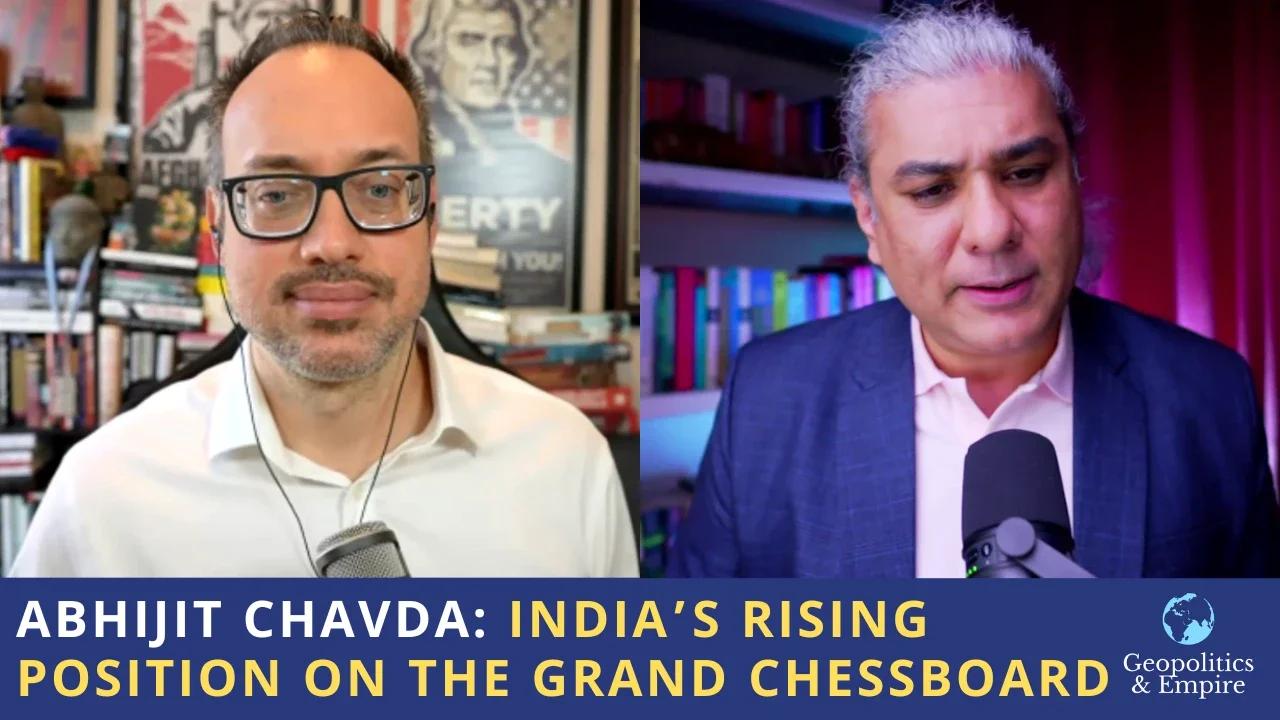 Abhijit Chavda: India's Rising Position on the Grand Chessboard
