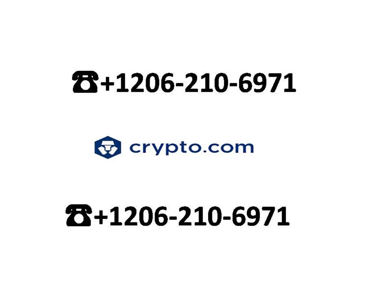  Crypto Customer Care Number 1206 210 6971 Customer Service Number 