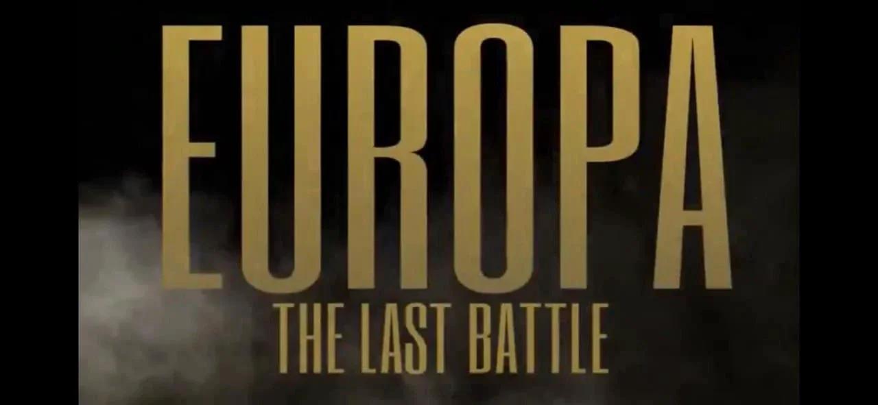 EUROPA The Last Battle (2017) Full Documentary by Tobias Bratt