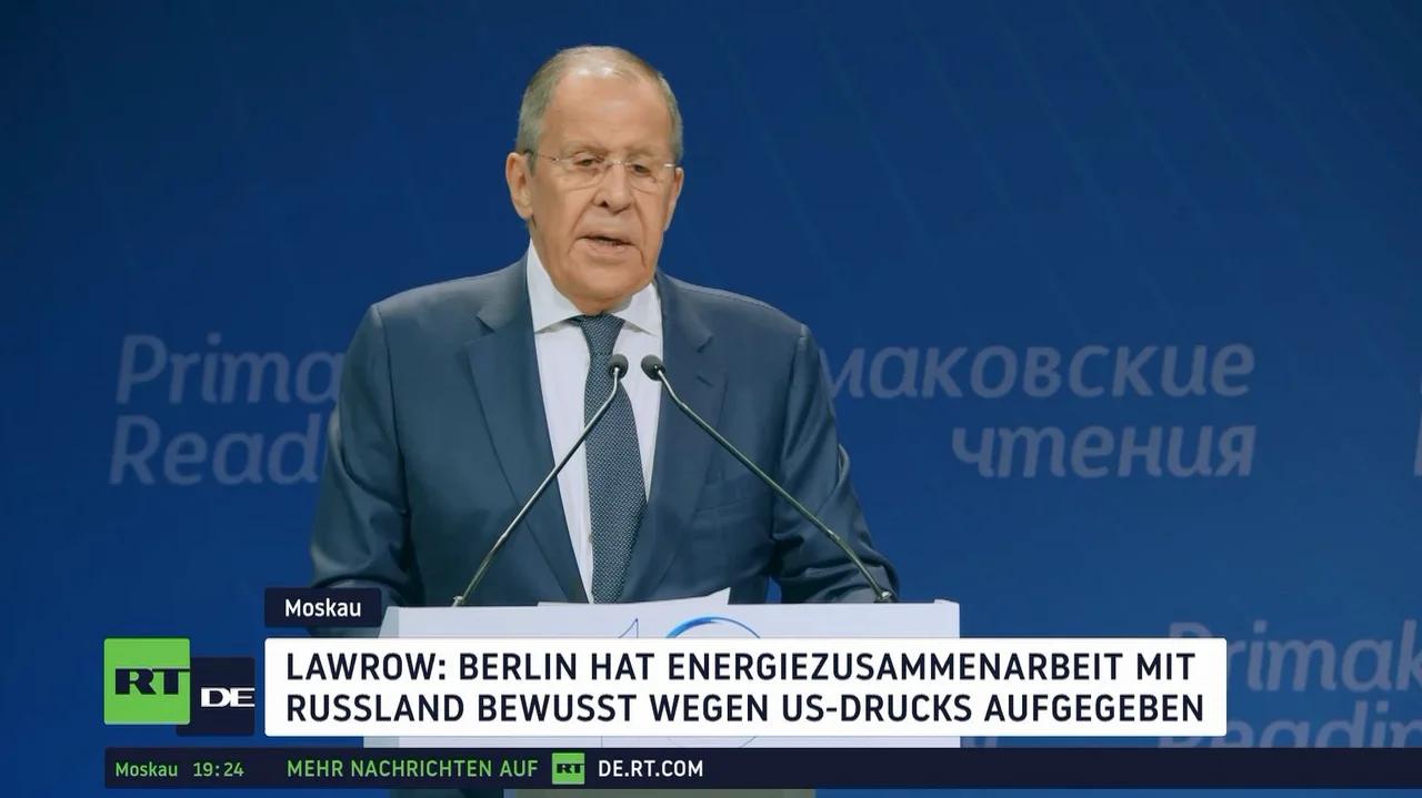 ⁣Lawrow: Berlin hat Energiezusammenarbeit mit Russland bewusst wegen US-Drucks aufgegeben
