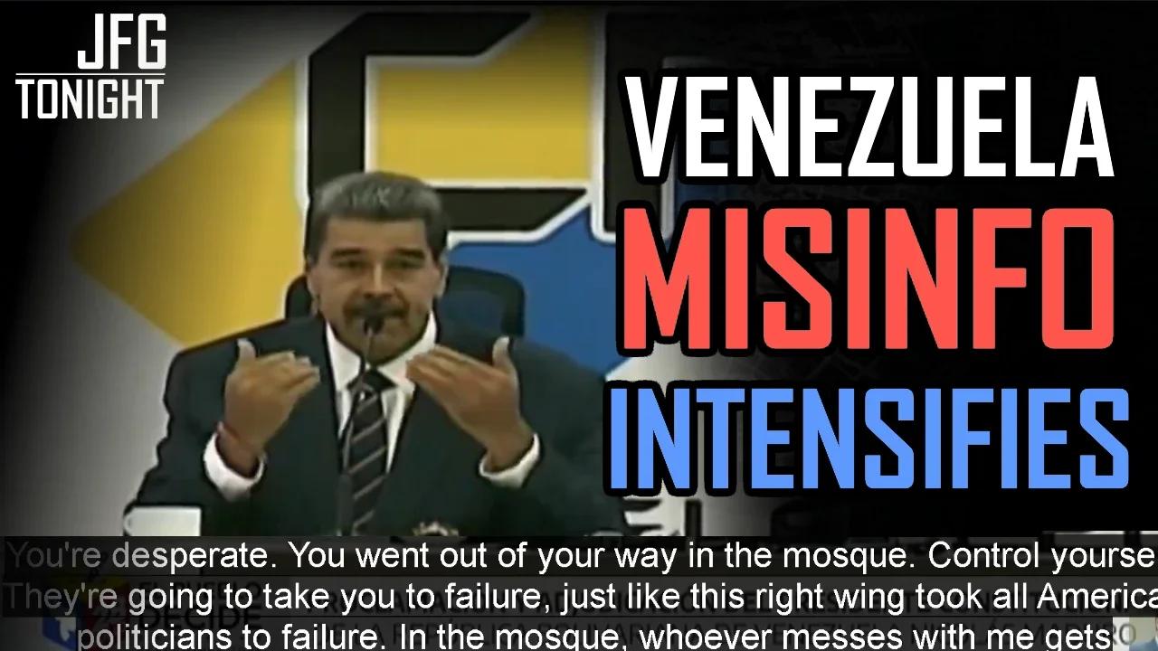 Venezuela Misinfo Intensifies | JFGT #1156