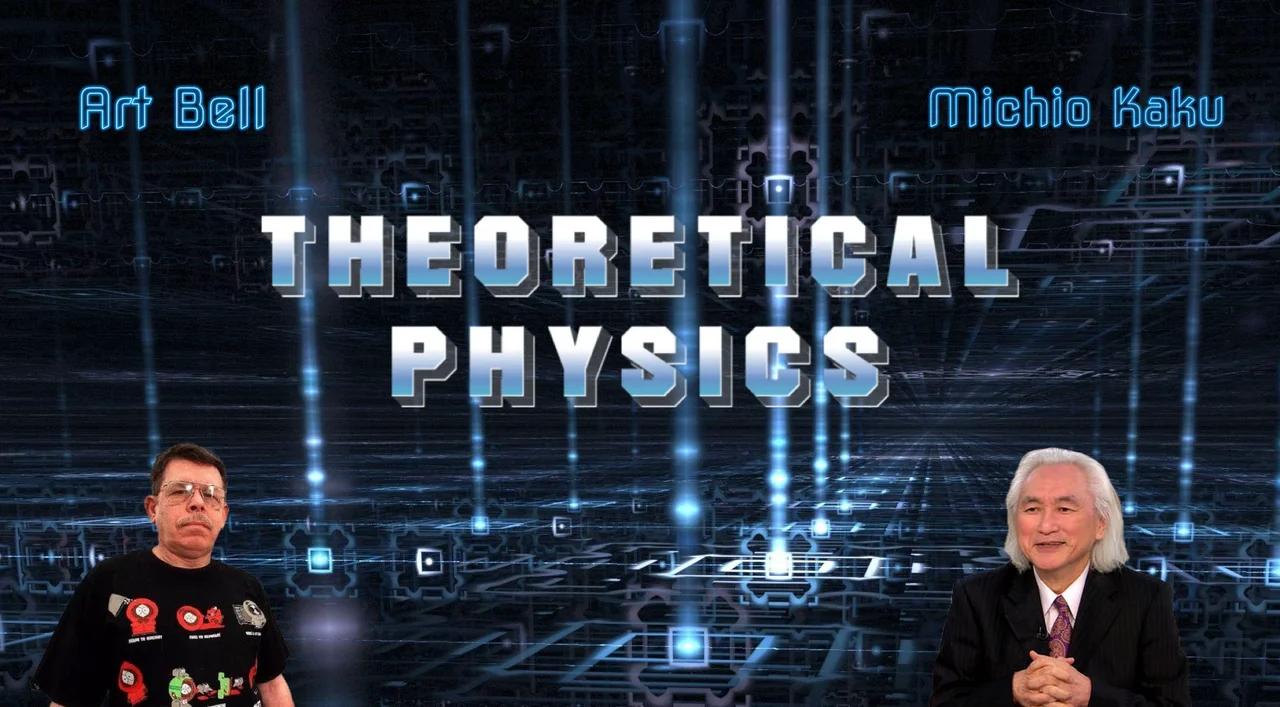 Art Bell And Michio Kaku Theoretical Physics