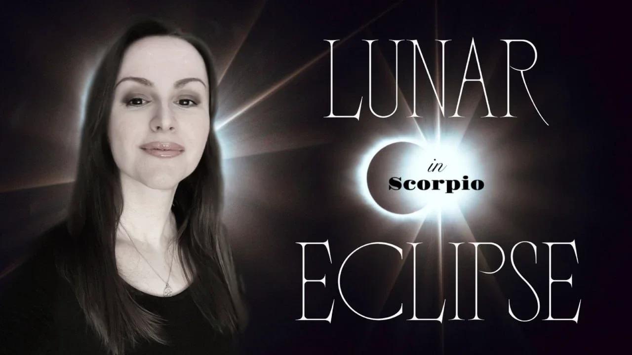 Lunar Eclipse In Scorpio | Shadow & Metamorphosis