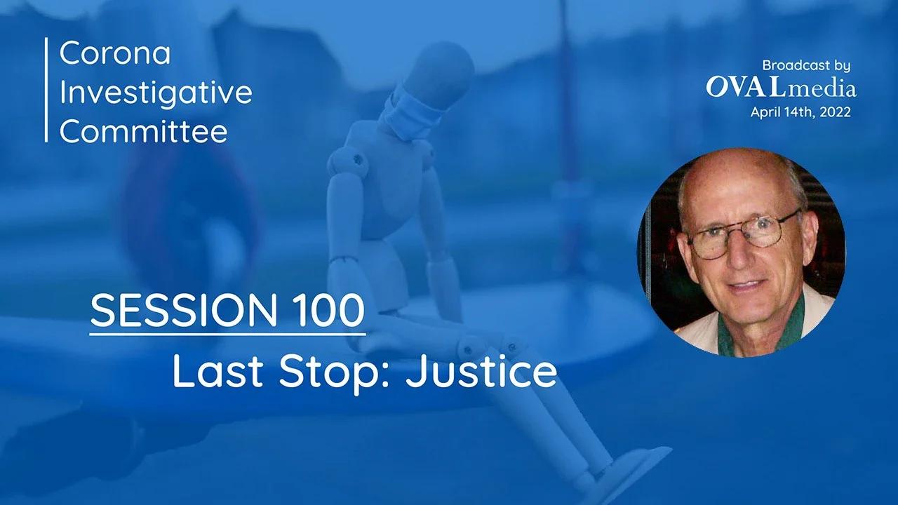 Joel Skousen Session 100 Last Stop Justice