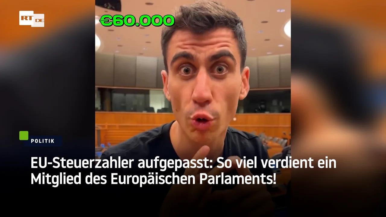 ⁣EU-Steuerzahler aufgepasst: So viel verdient ein Mitglied des Europäischen Parlaments!