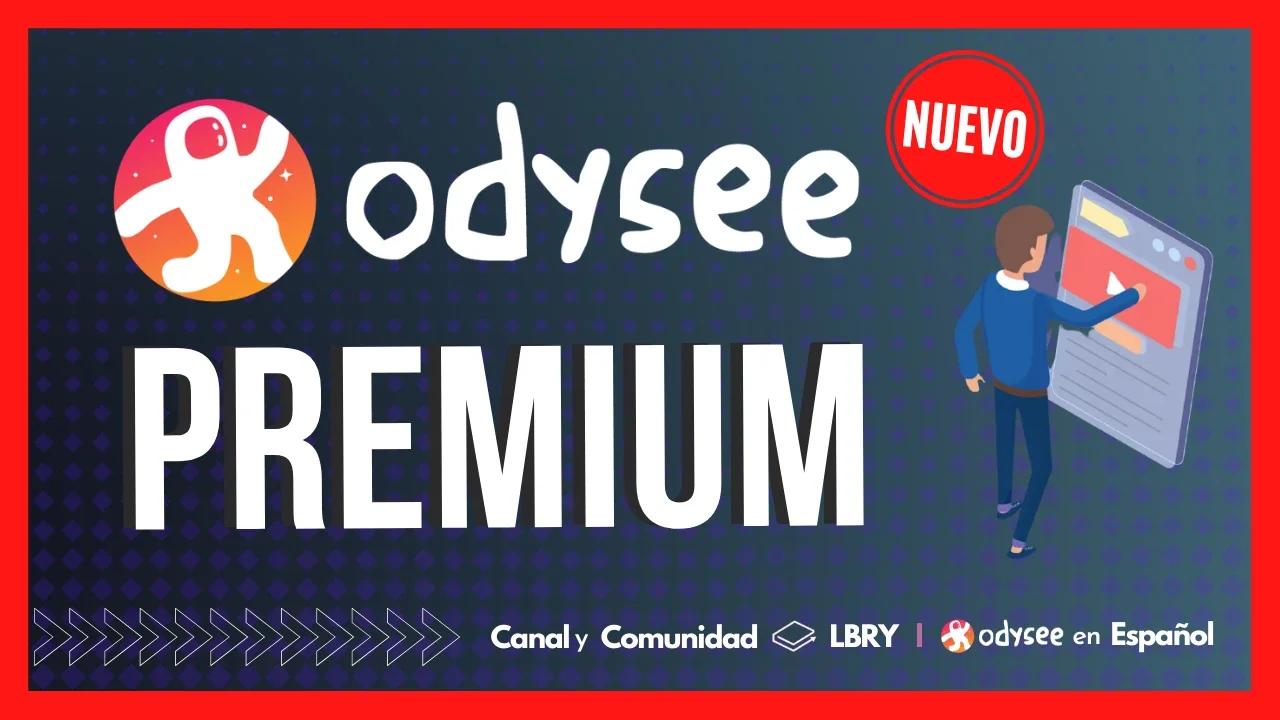 🔴 ODYSEE | PREMIUM 【 NUEVO