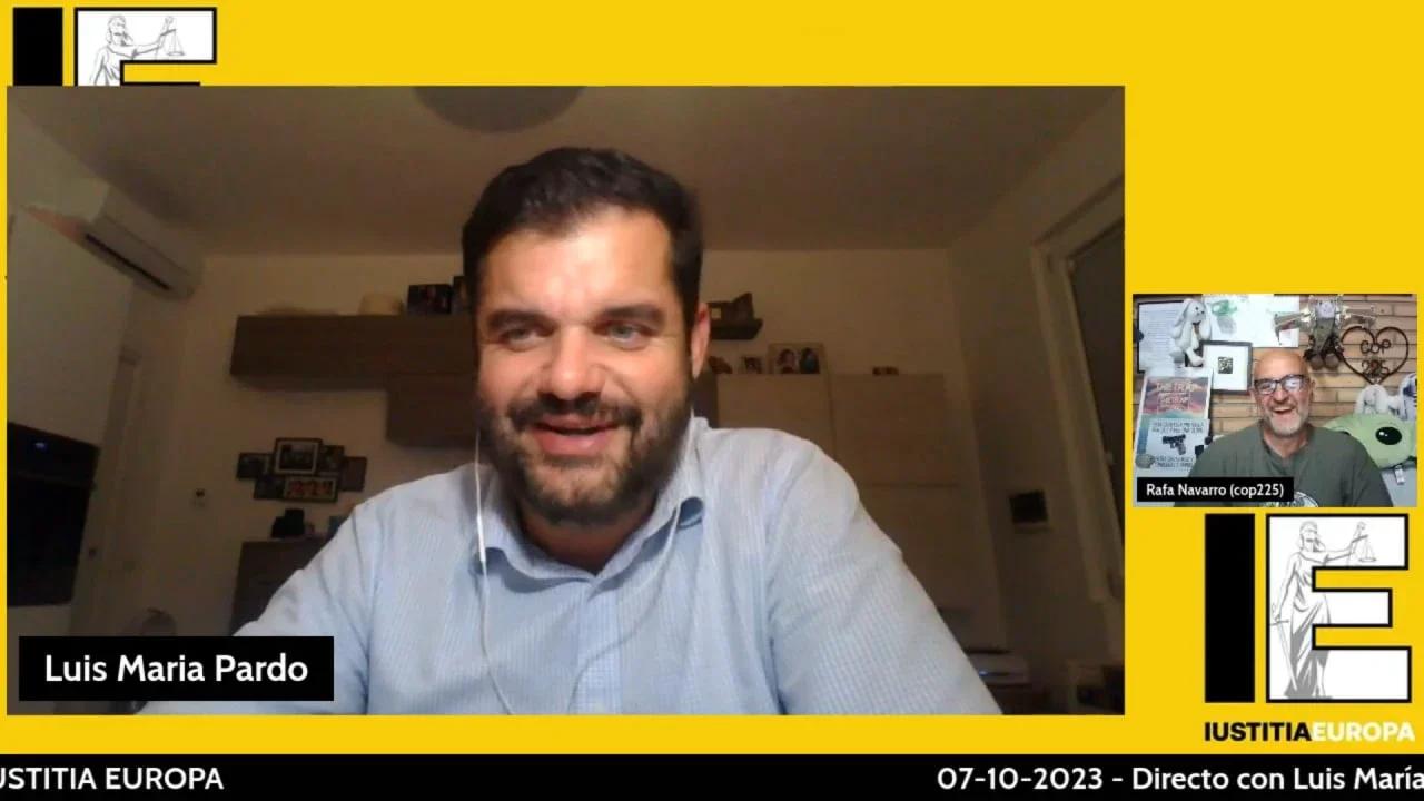07082023 Directo con Luis María Pardo para conocer IUSTITIA EUROPA