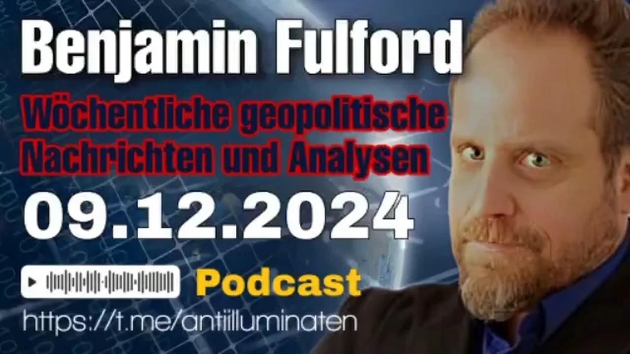 Benjamin Fulford: Wochenbericht vom 09.12.2024 - Westliche Version des Untergangs
                der Sowjetunion jetzt unbestreitbar