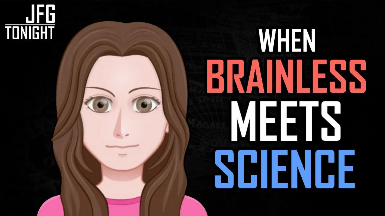 When Brainless Meets Science | JFGT #829