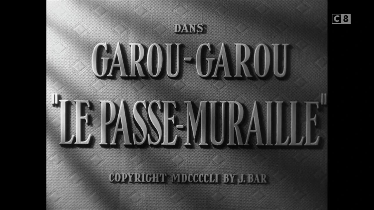 Le Passe-muraille Film Complet