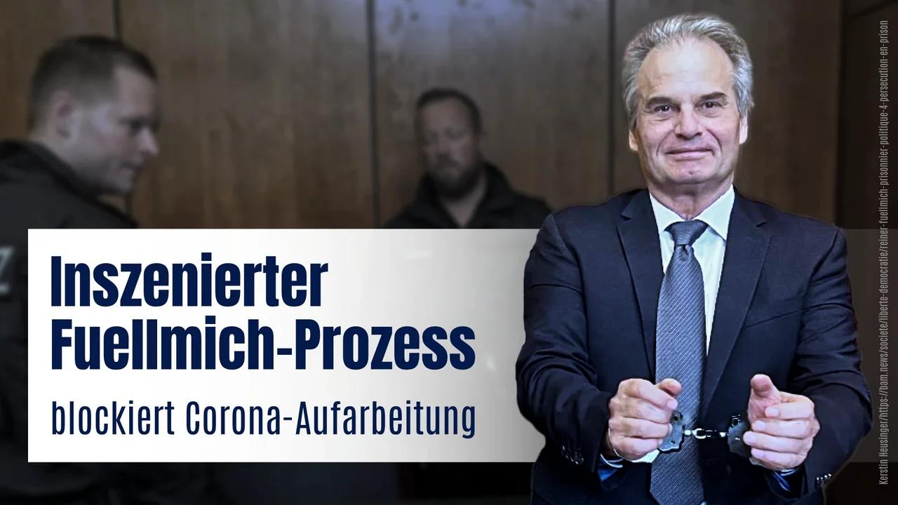 Inszenierter Fuellmich-Prozess blockiert die überfällige Aufarbeitung der Corona-Verbrechen | www.kla.tv/31485