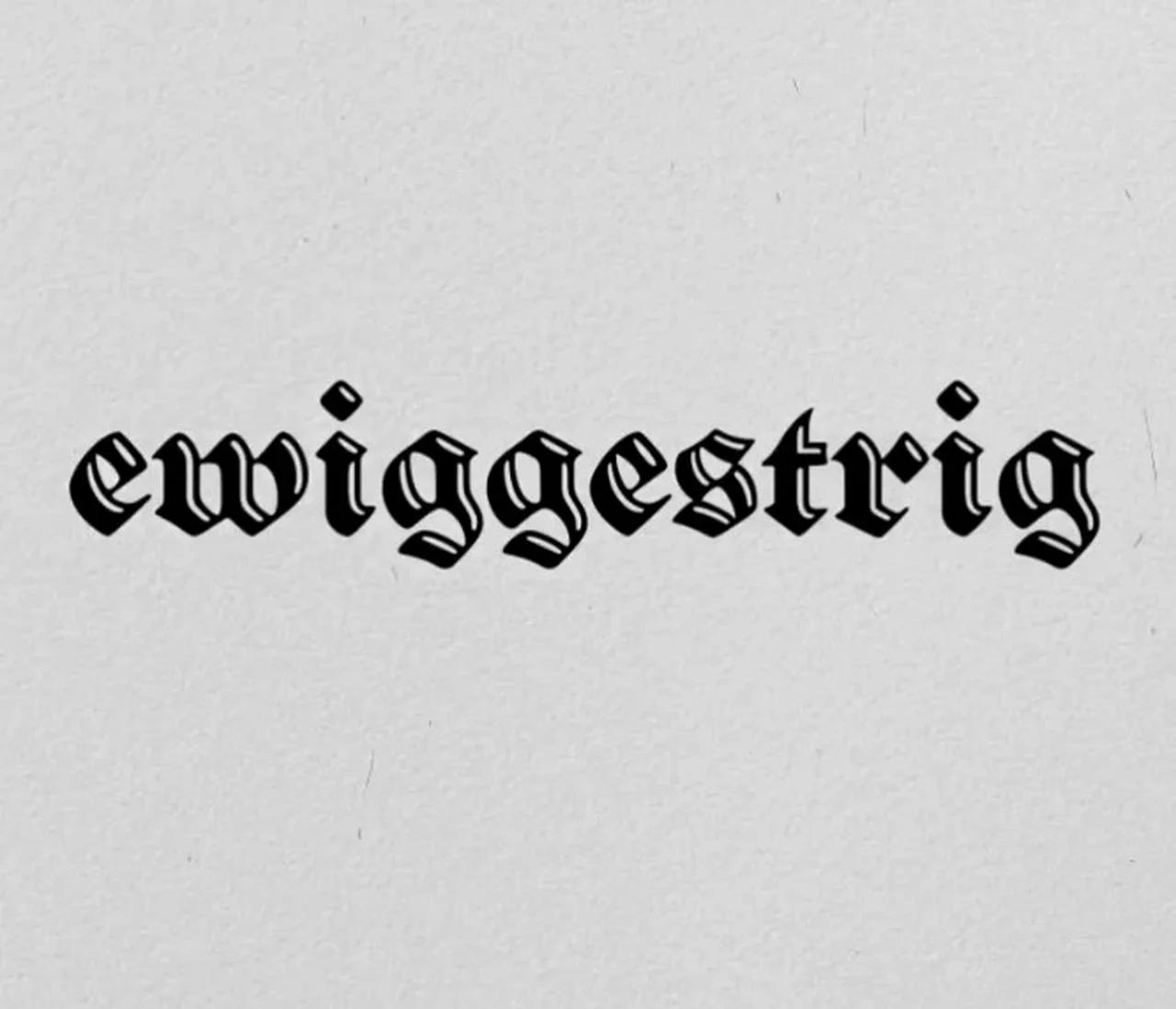 ewiggestrig