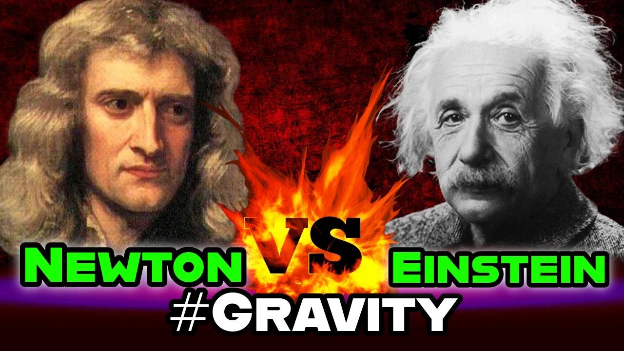 Newton VS Einstein