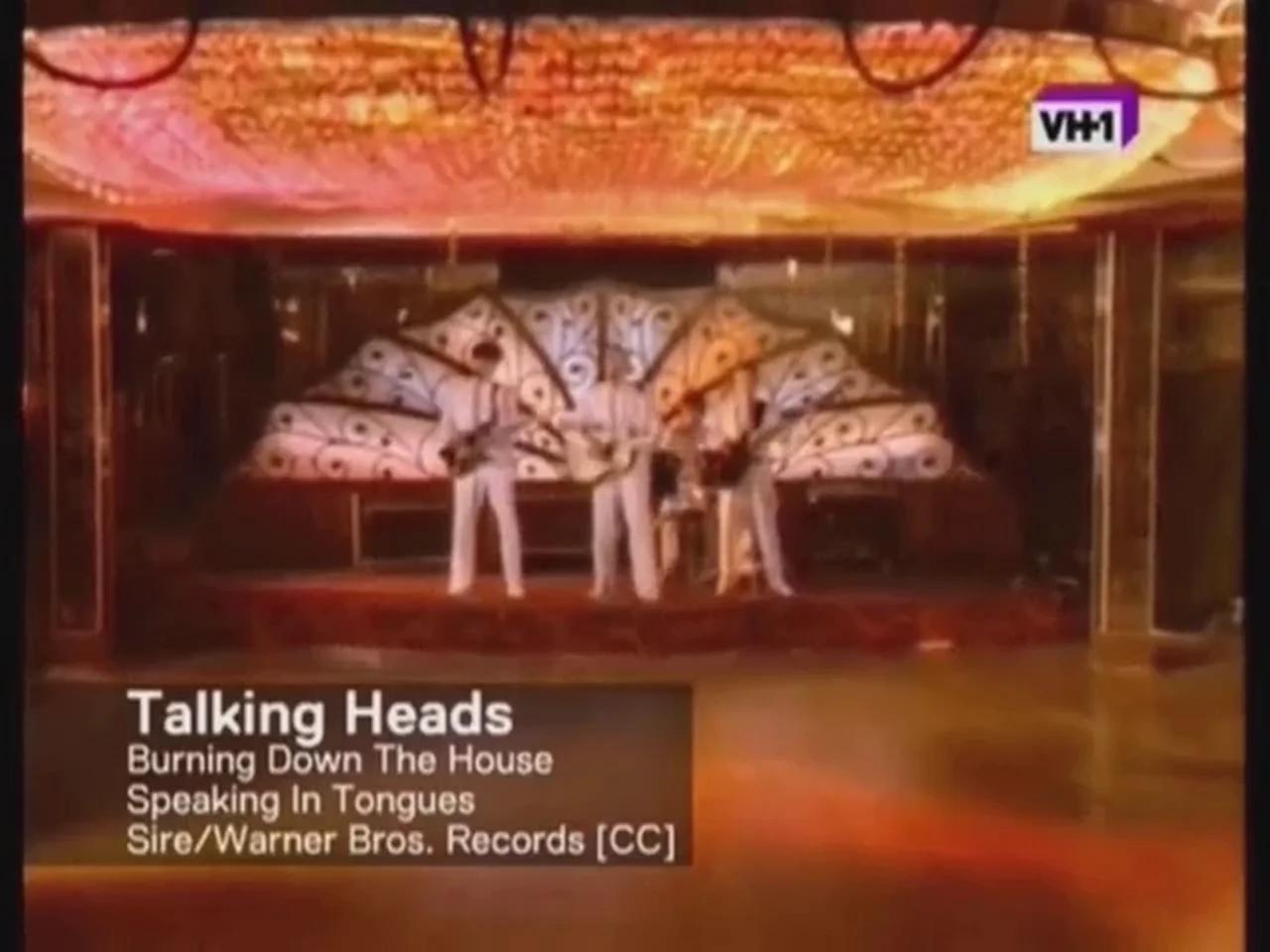Talking Heads - Burning Down The House [VH1]
