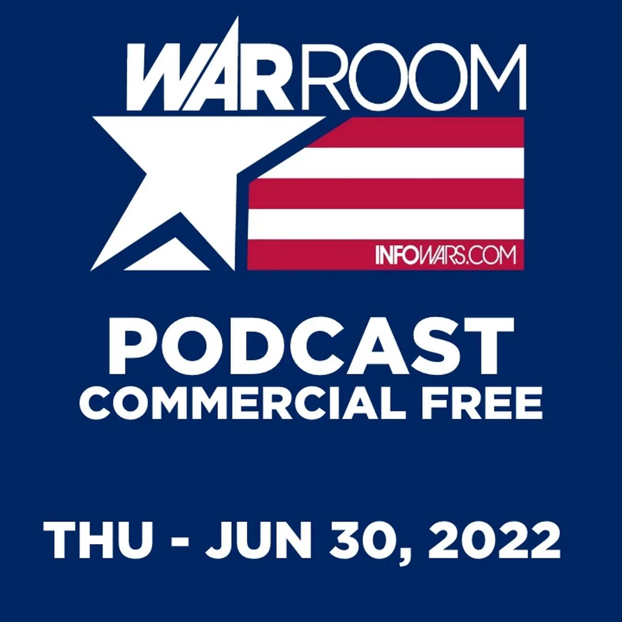 20220630-war-room-podcast