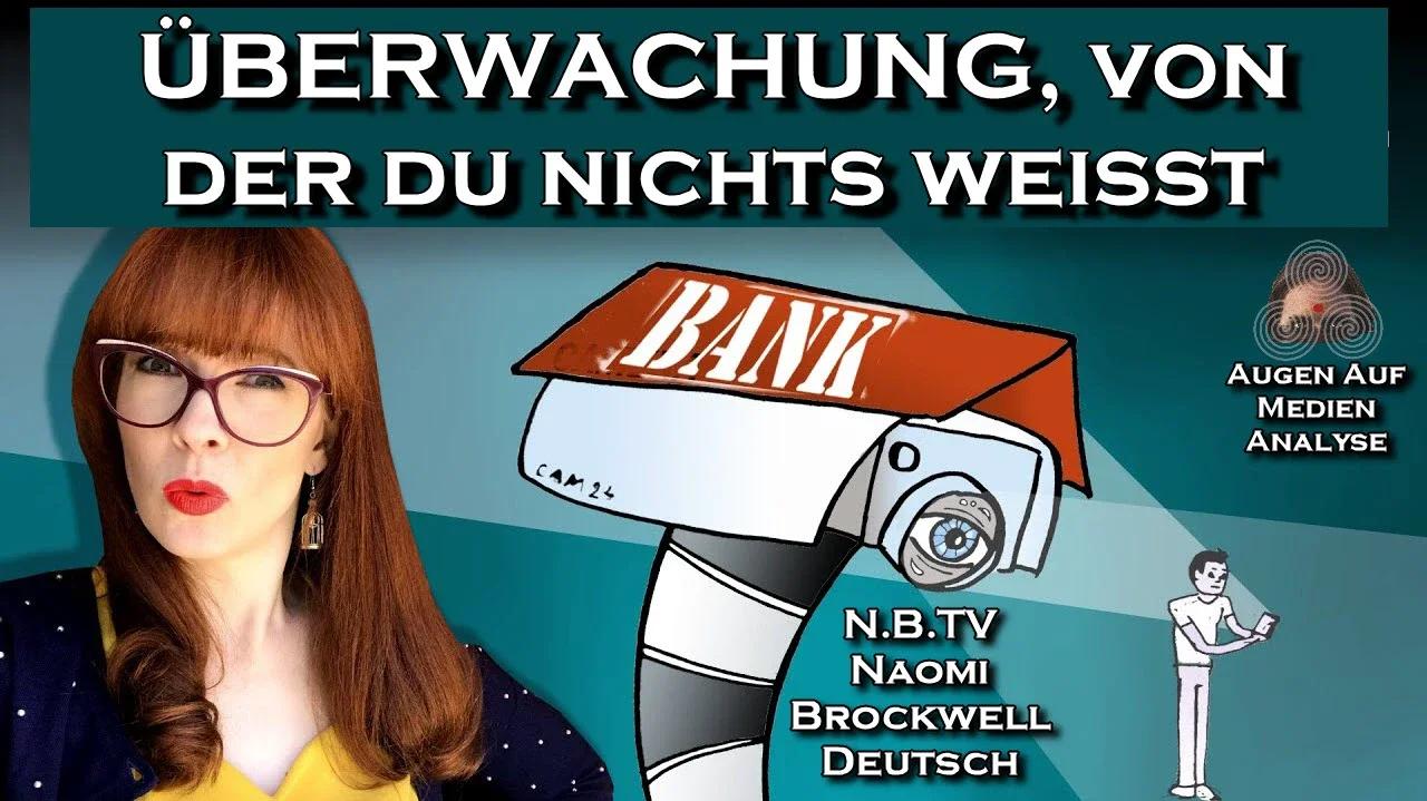 Die WAHRHEIT über Bank-Privatsphäre (Naomi Brockwell TV - Deutsch)