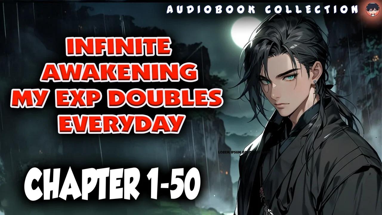 Infinite Awakening My Exp Doubles Everyday chapter 150