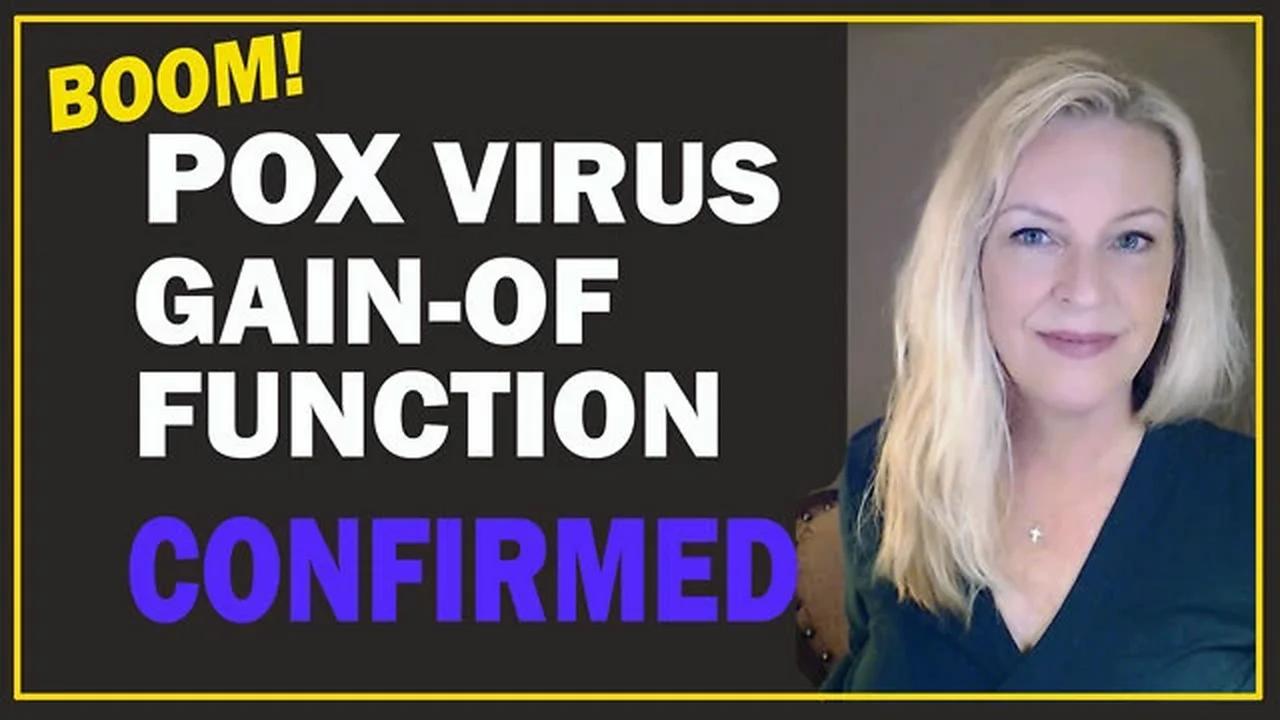 Amazing Polly: MIND BLOWN! Gain Of Function on Pox Viruses Confirmed.