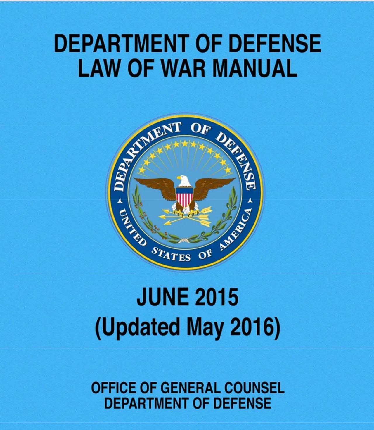 Department of Defense Law of War Manual Updated December 2016 Volumes 1 & 2