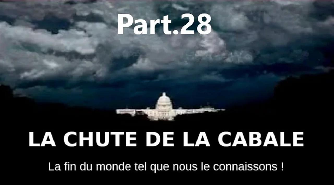 🔥 La chute de la Cabale 🔥 Épisode 28 🇫🇷 VOSTFR