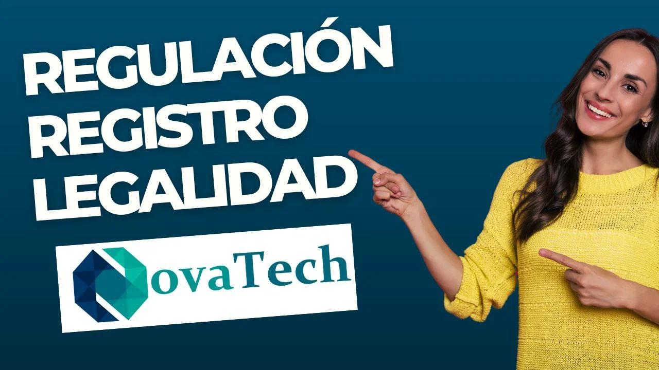 Novatechfx - LEGALIDAD, REGISTRO y REGULACIÓN