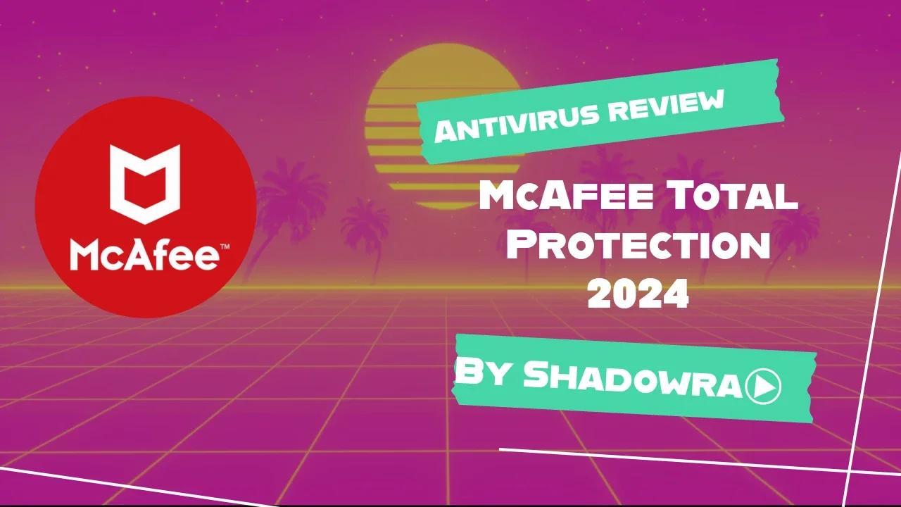 McAfee Total Protection 2024