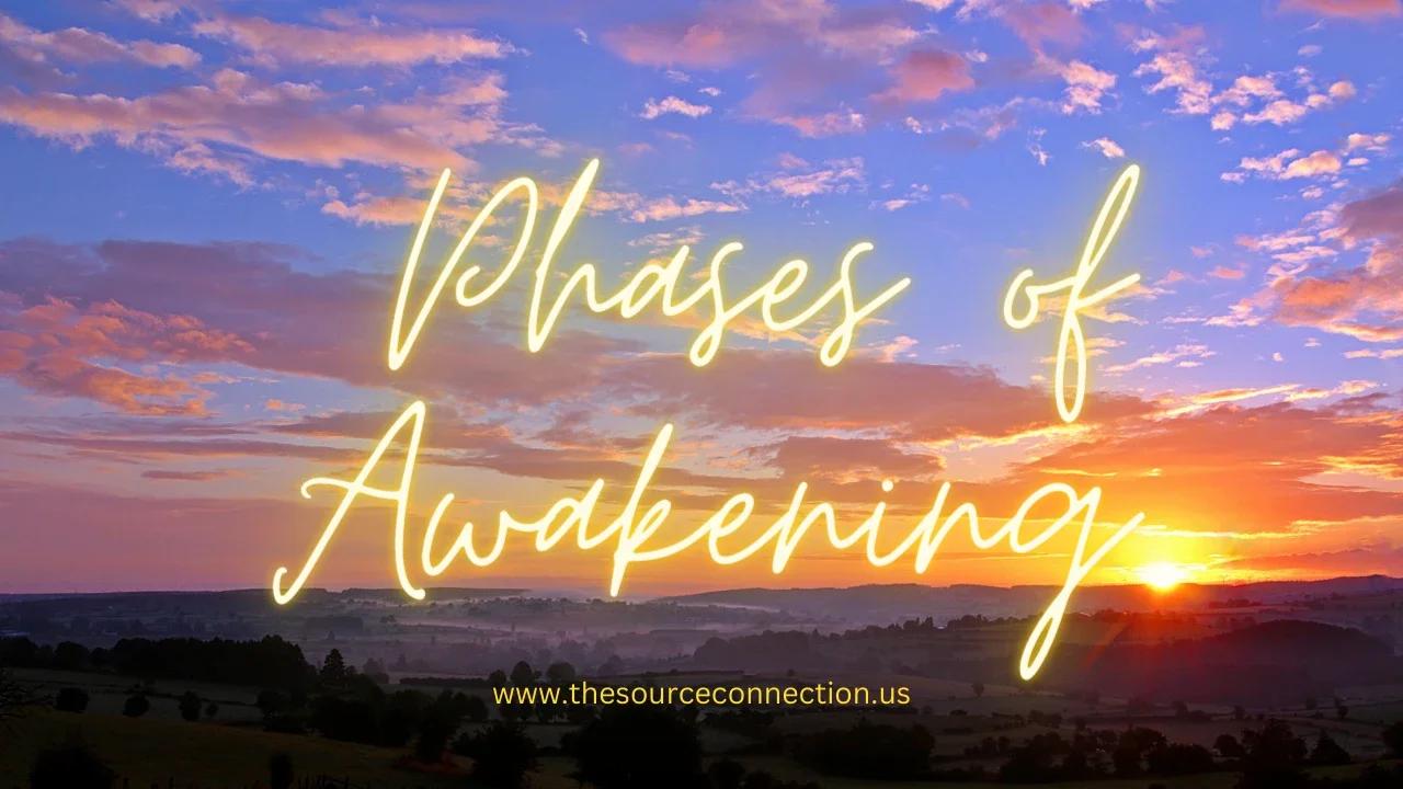 Phases of Awakening