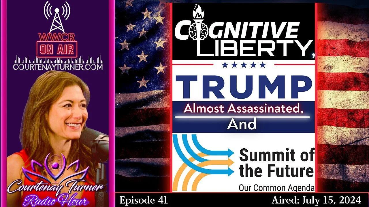 Cognitive Liberty, Trump, & Summit of The Future | Courtenay Turner ...