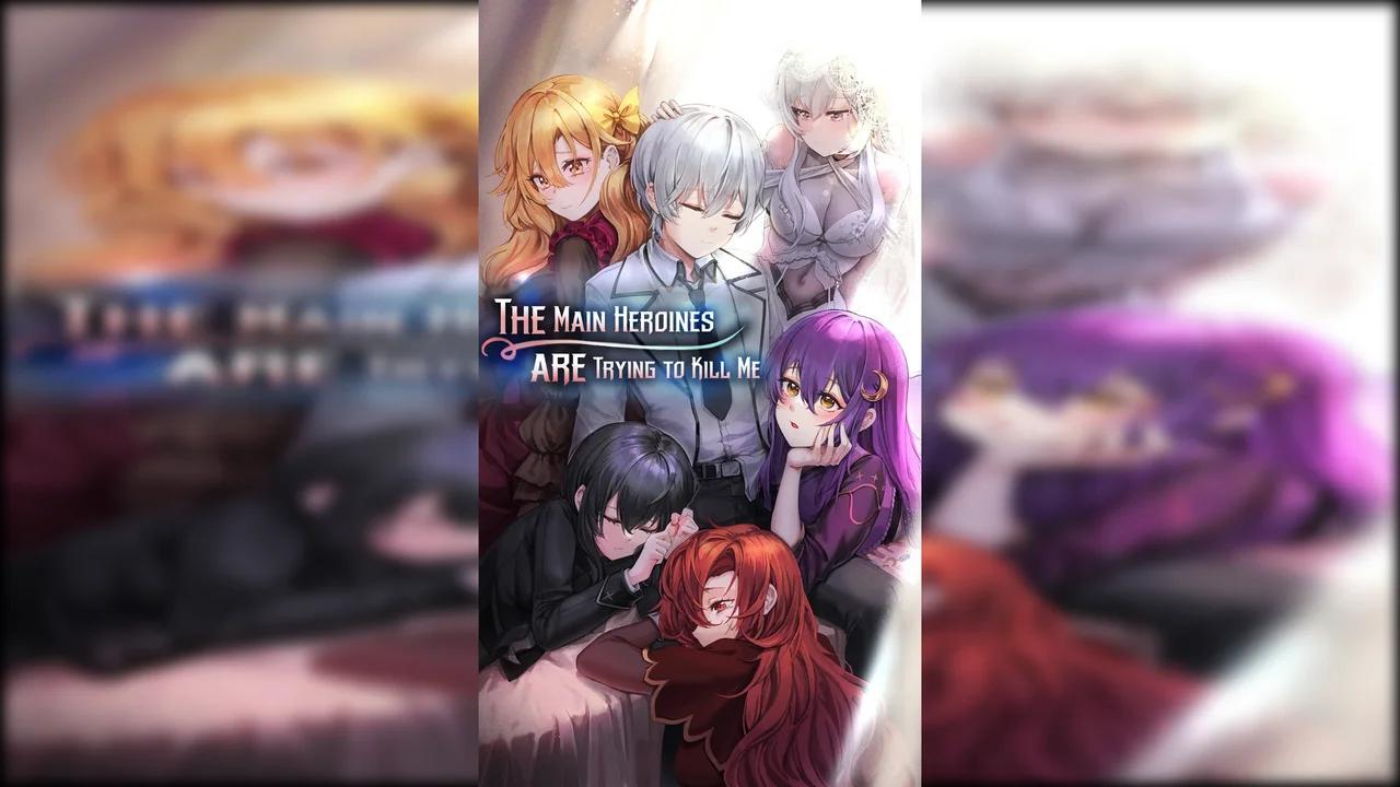 The Main Heroines Are Trying To Kill Me Scan