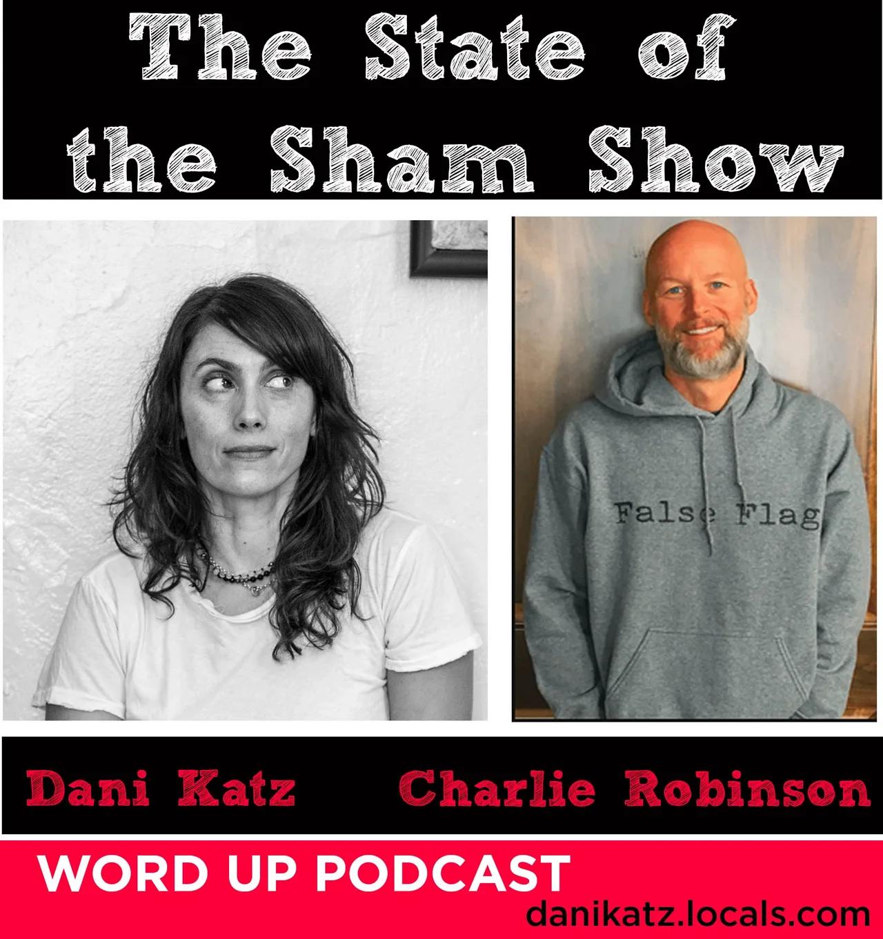 The State of the Sham Show with Charlie Robinson. Part 1