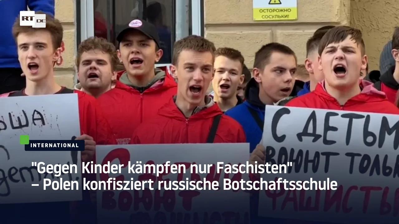 Was Sind Faschisten Einfach Erklärt "Gegen Kinder kämpfen nur Faschisten" – Polen konfisziert russische