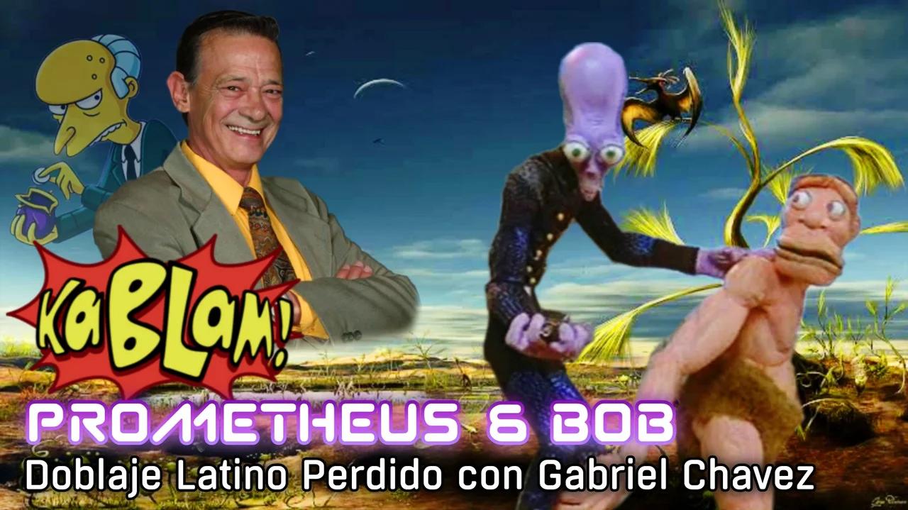 KaBlam! - Prometheus & Bob: Doblaje Latino Perdido