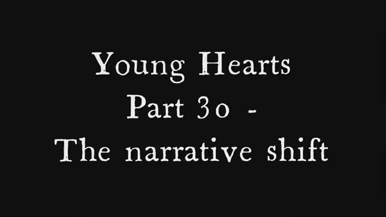 Photo inspiration: Picture Idea: Young Hearts Part 30 A Narrative Shift Has Begun Hd