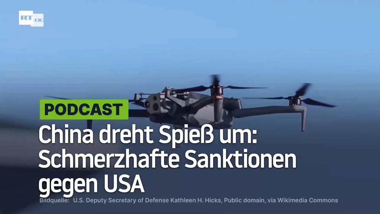 ⁣China dreht Spieß um: Schmerzhafte Sanktionen gegen USA