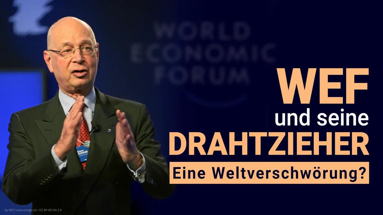 WEF, Great Reset und ihre Drahtzieher – Gibt es doch eine Weltverschwörung? [Erstausstrahlung: 13.01.2024]  | www.kla.tv/27824