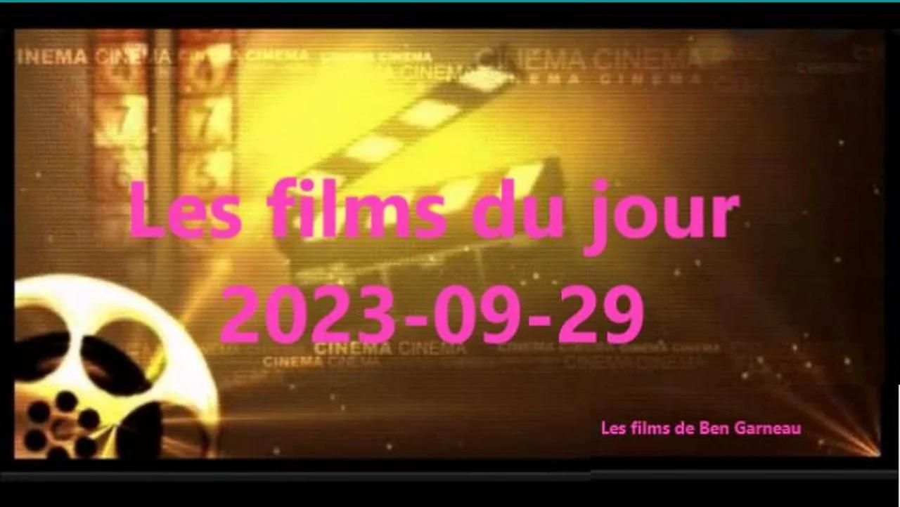 📣Les films du jour

🔹Ben Garneau -29.9.2023
https://odysee.com/@bengarneau:4/Les-films-du-jour-...